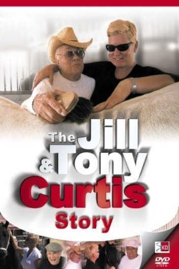Poster of the movie The Jill & Tony Curtis Story