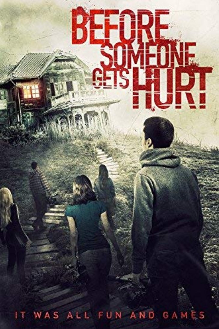 Poster of the movie Before Someone Gets Hurt