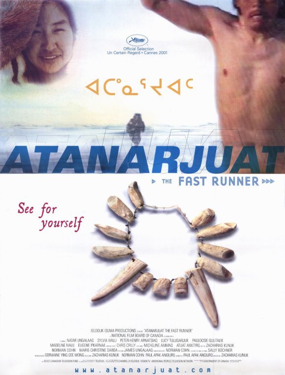 Poster of the movie Atanarjuat: The Fast Runner