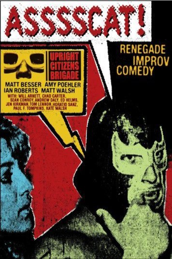 Poster of the movie Upright Citizens Brigade: Asssscat