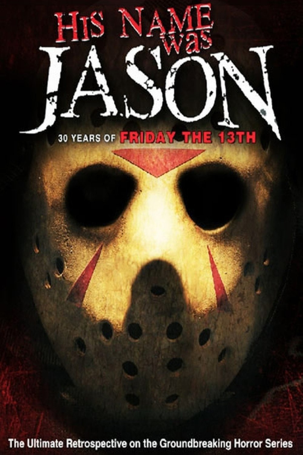 Poster of the movie His Name Was Jason: 30 Years of Friday the 13th