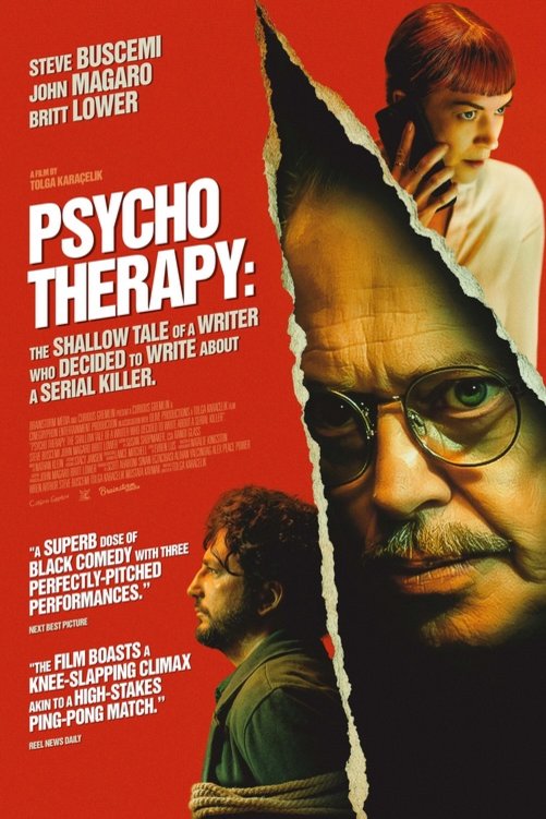 Poster of the movie Psycho Therapy: The Shallow Tale of a Writer Who Decided to Write about a Serial Killer