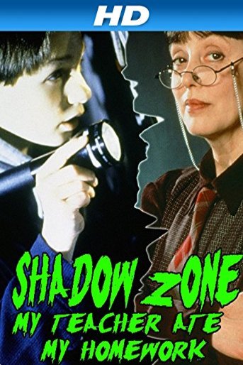 Poster of the movie Shadow Zone: My Teacher Ate My Homework