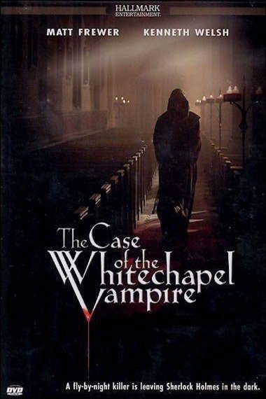 Poster of the movie The Case of the Whitechapel Vampire