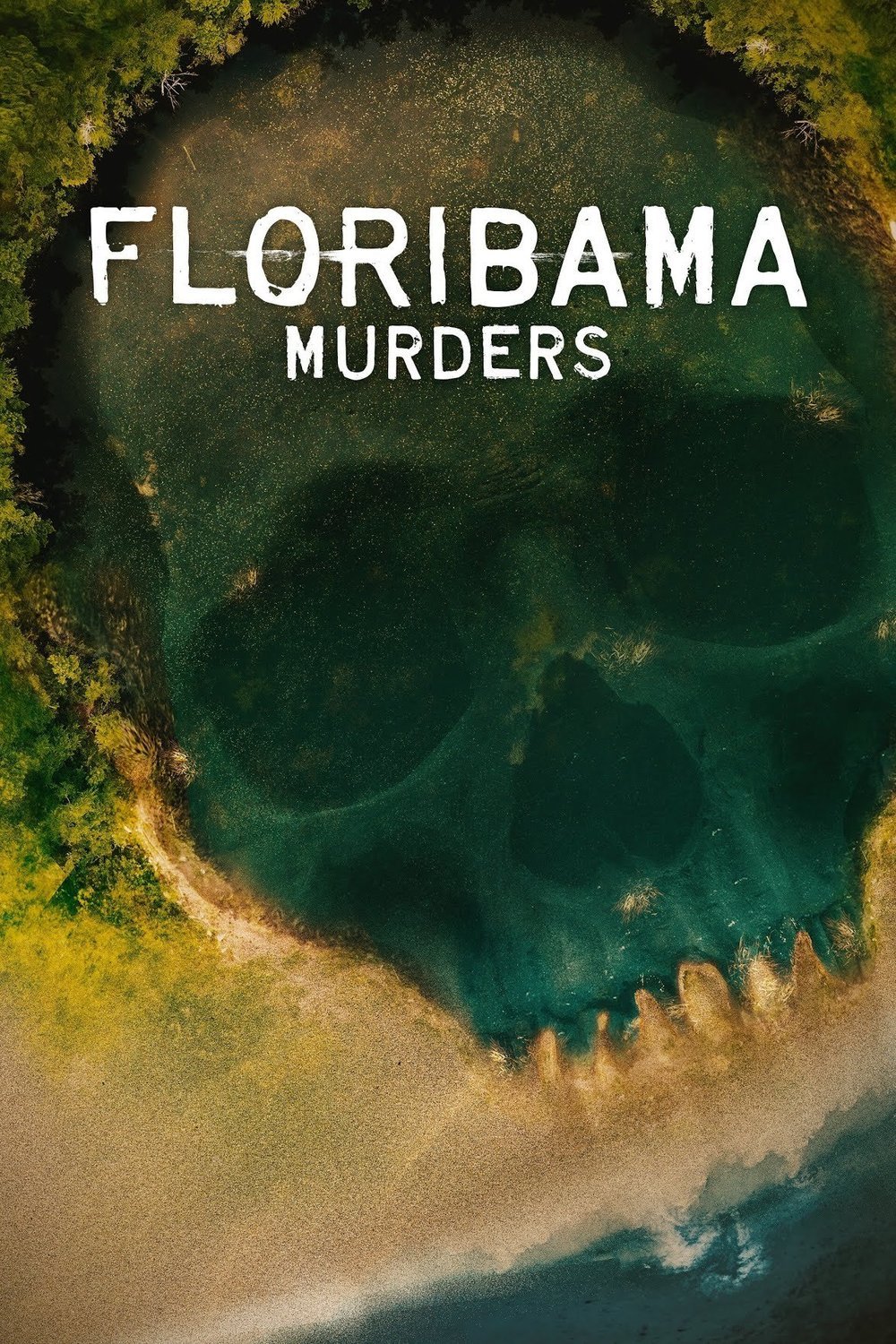 L'affiche du film Floribama Murders