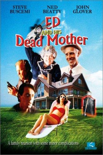 Poster of the movie Ed and His Dead Mother