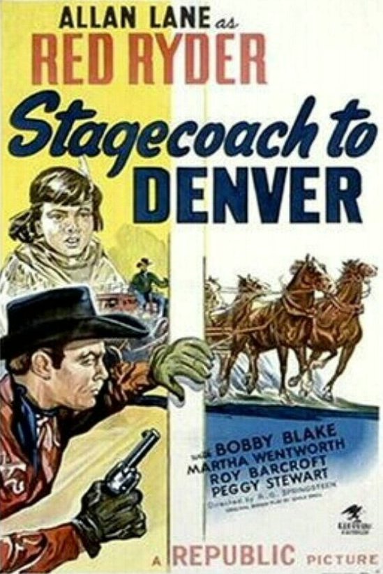 Poster of the movie Stagecoach to Denver
