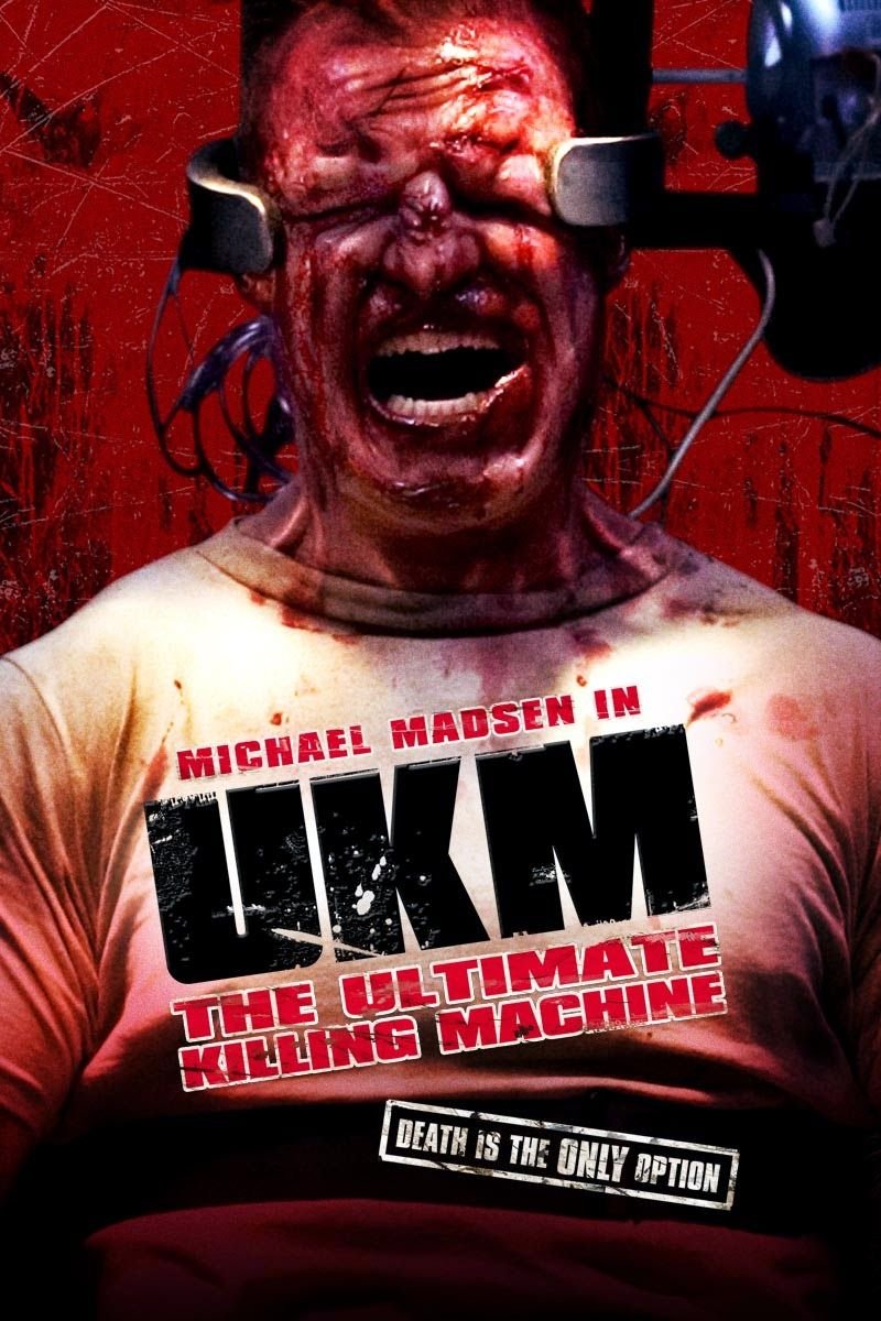 Poster of the movie UKM: The Ultimate Killing Machine
