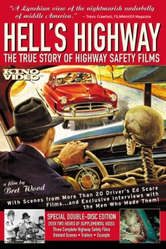 Poster of the movie Hell's Highway: The True Story of Highway Safety Films