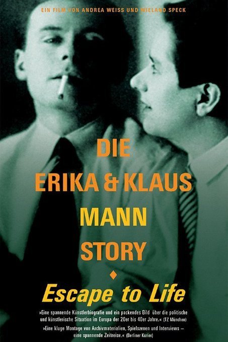 Poster of the movie Escape to Life: The Erika and Klaus Mann Story