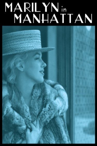 Poster of the movie Marilyn in Manhattan