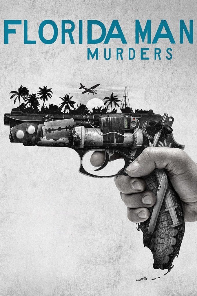 L'affiche du film Florida Man Murders