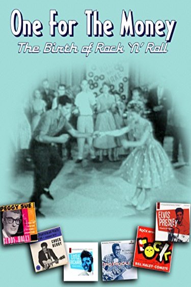 Poster of the movie One for the Money: The Birth of Rock N' Roll