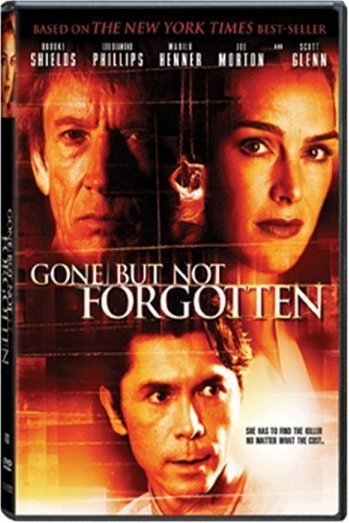 Poster of the movie Gone But Not Forgotten