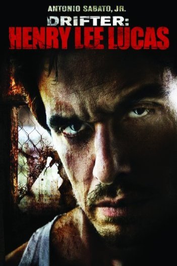 Poster of the movie Drifter: Henry Lee Lucas