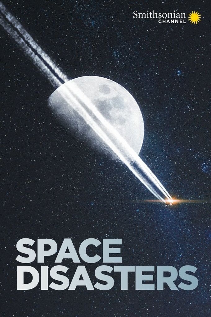 L'affiche du film Space Disasters