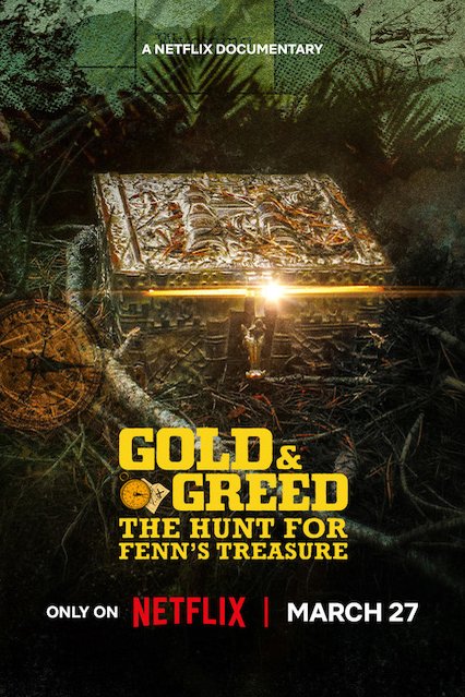 Poster of the movie Gold & Greed: The Hunt for Fenn's Treasure